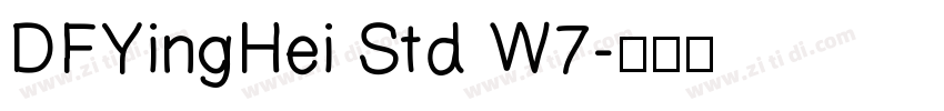 DFYingHei Std W7字体转换